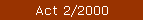 Act 2/2000